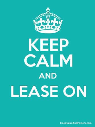 Keep calm and lease on