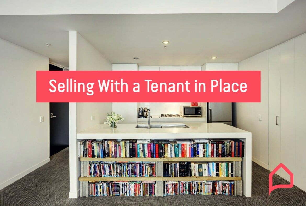 Selling With a Tenant in Place