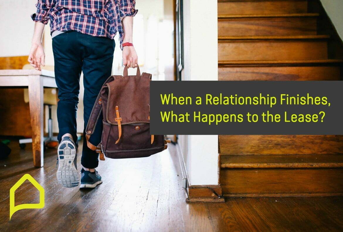 When a Relationship Finishes, What Happens to the Lease?