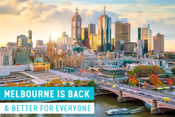 Melbourne is Back & #BetterForEveryone!