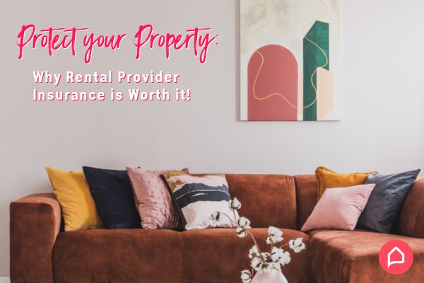 Protect Your Property: Why Rental Provider Insurance is Worth it!